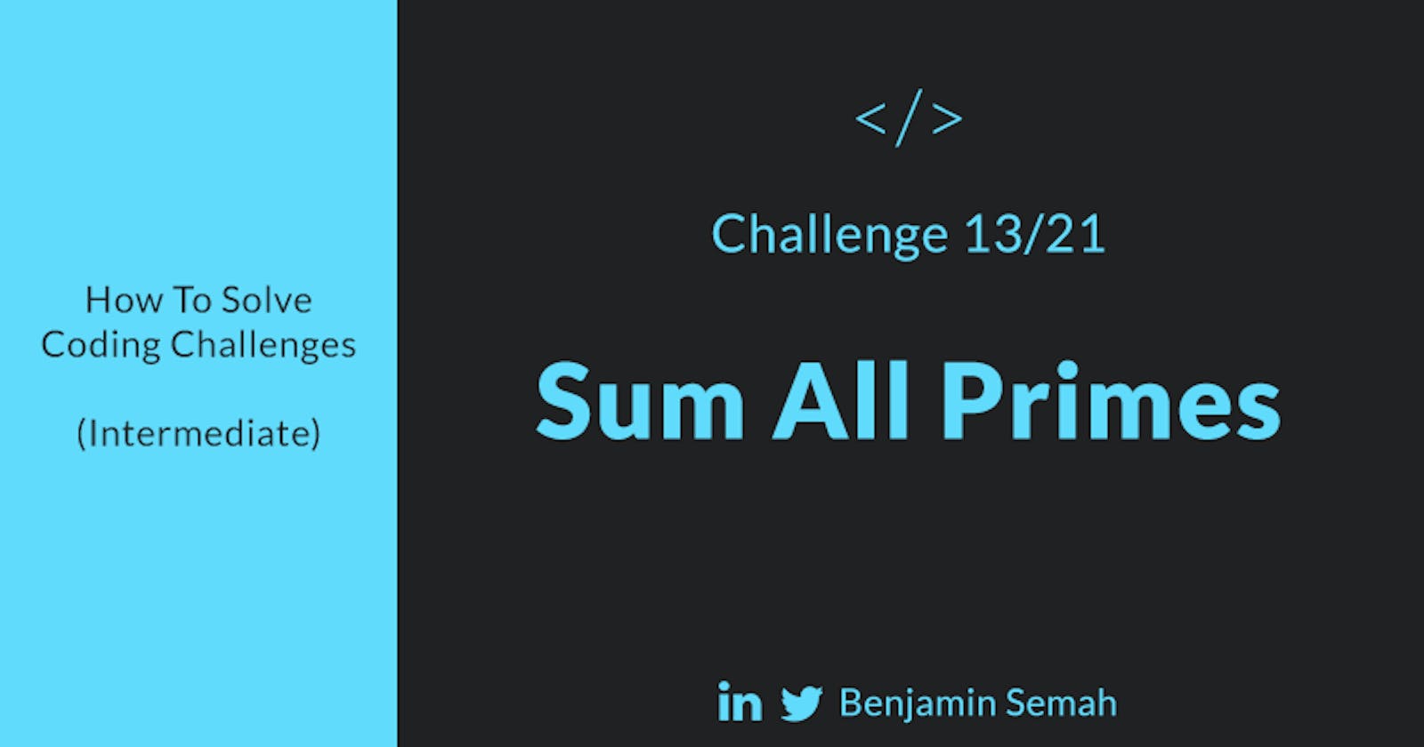 Sum All Primes - JavaScript Solution and Walkthrough