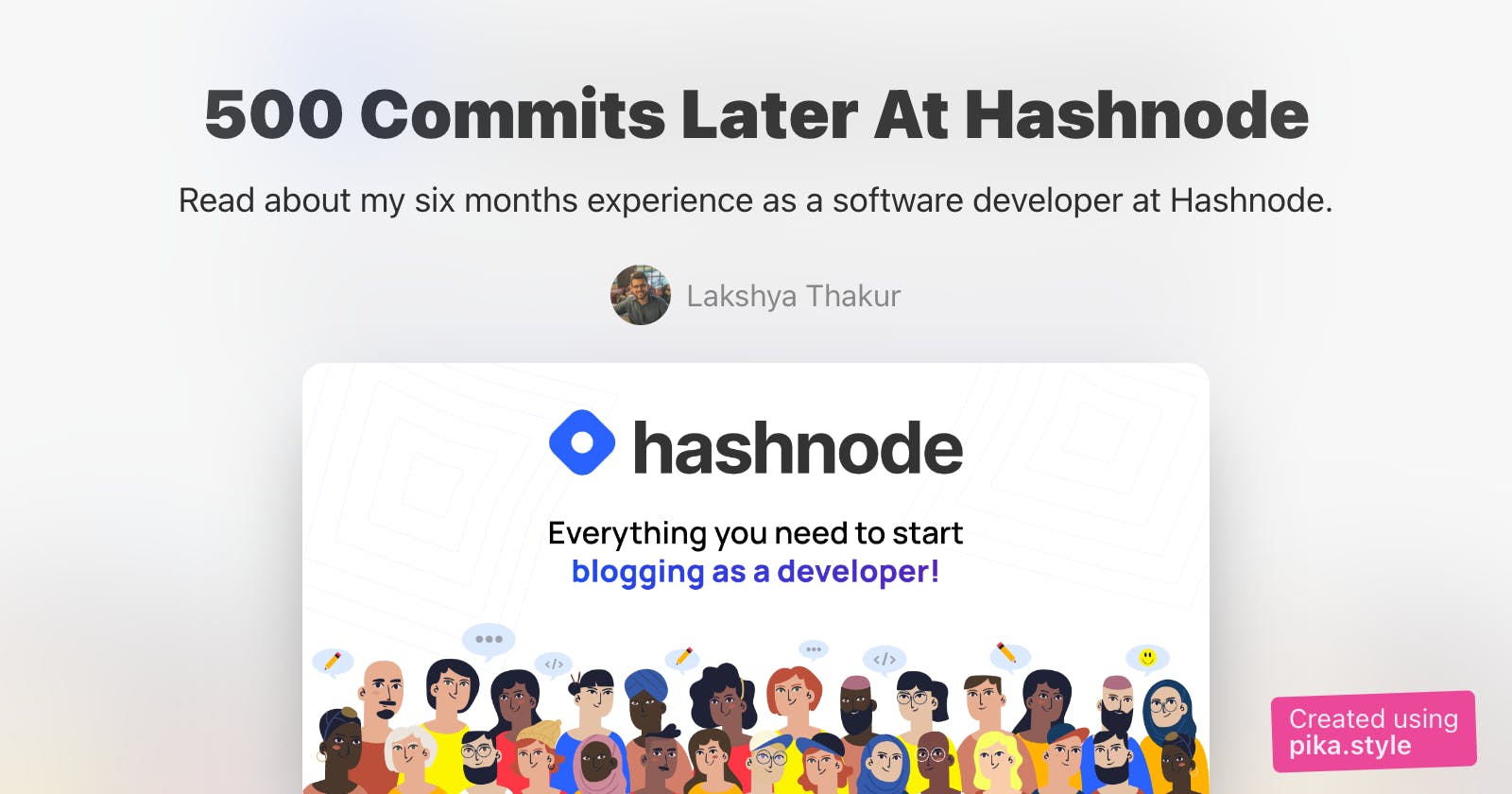 500 Commits Later At Hashnode
