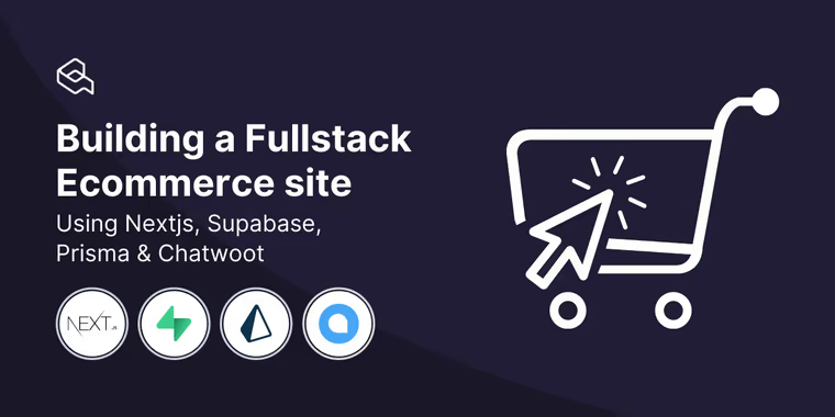 Fullstack eCommerce site using Nextjs, Supabase, Prisma and chatwoot.