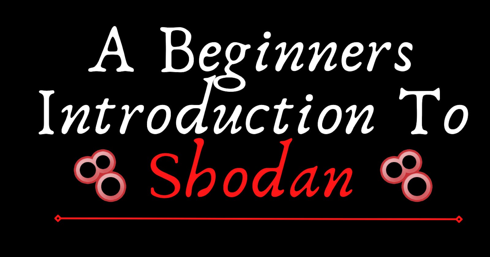A Beginners Introduction To Shodan