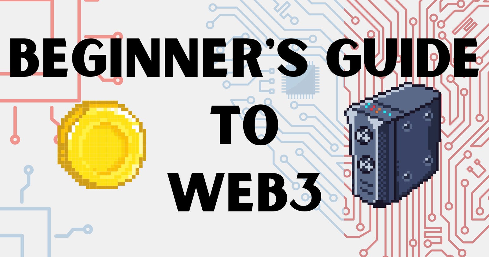 Beginner's Guide To Web3