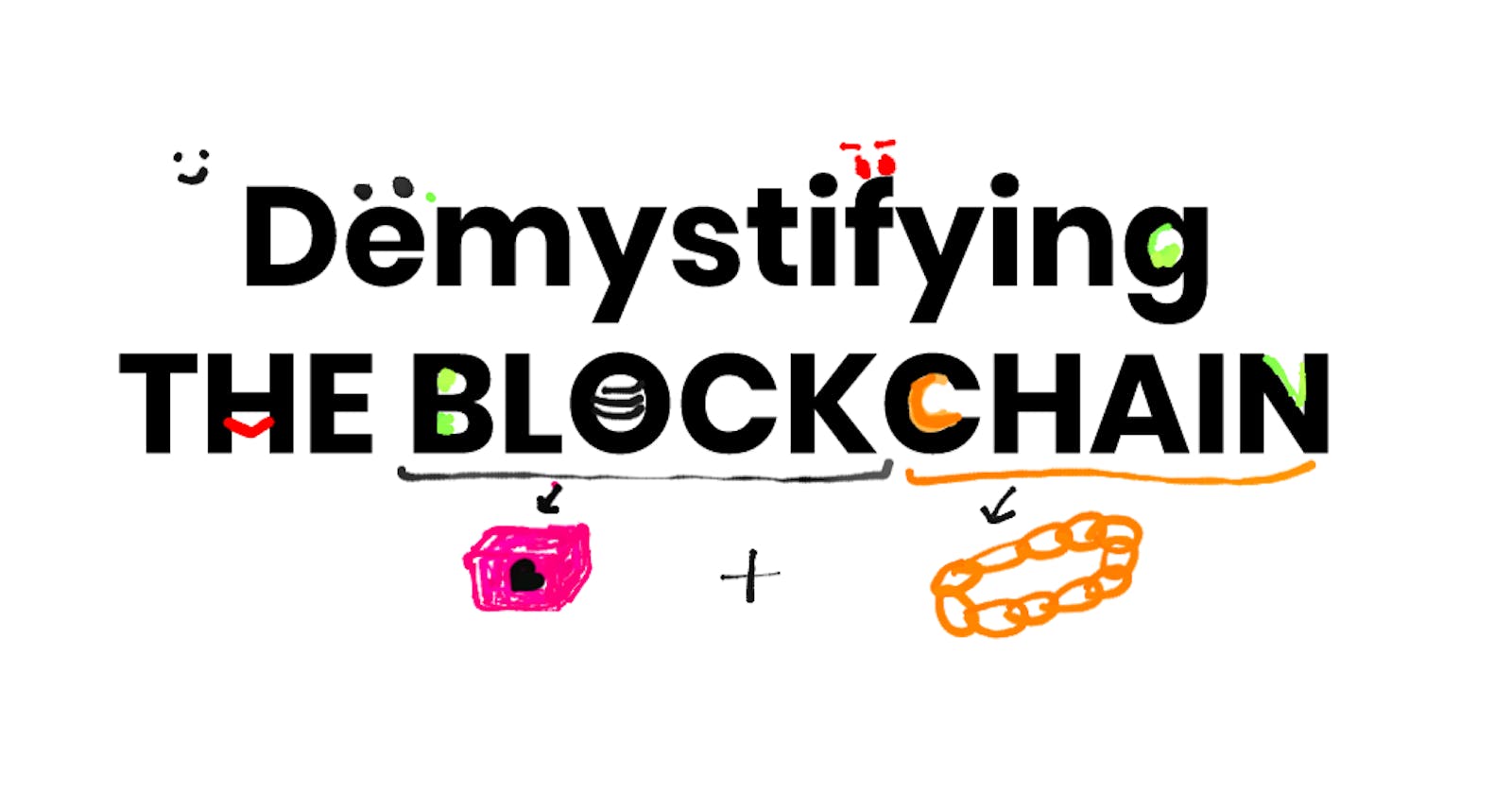 Demystifying THE "blockchain"
