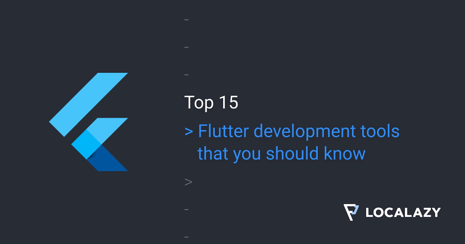 Top 15 Flutter Tools that you should know