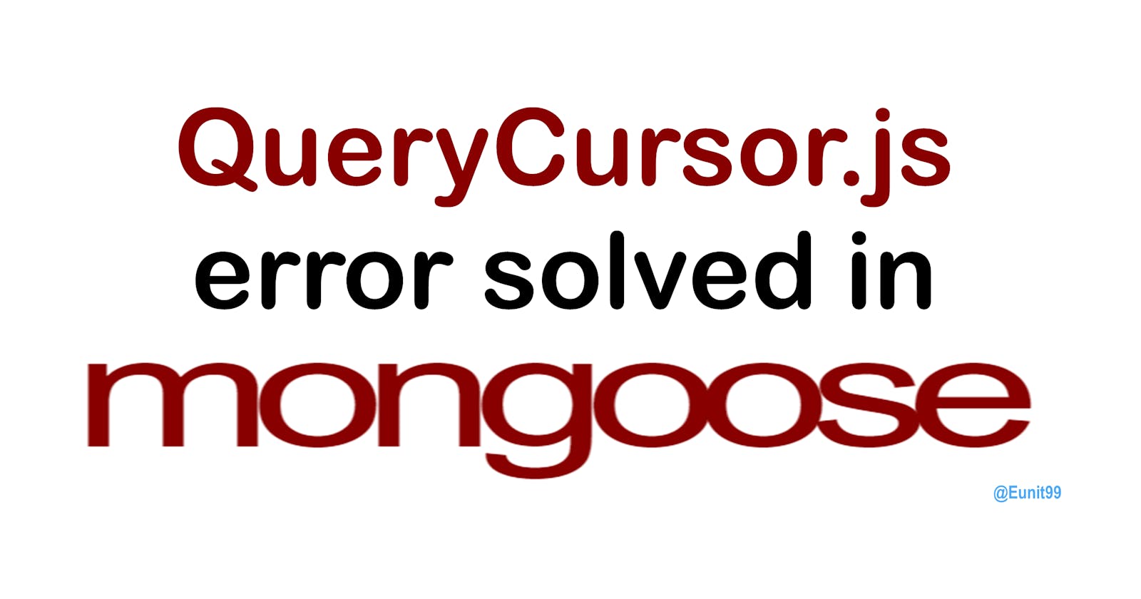 How to Solve QueryCursor.js Mongoose error with NVM