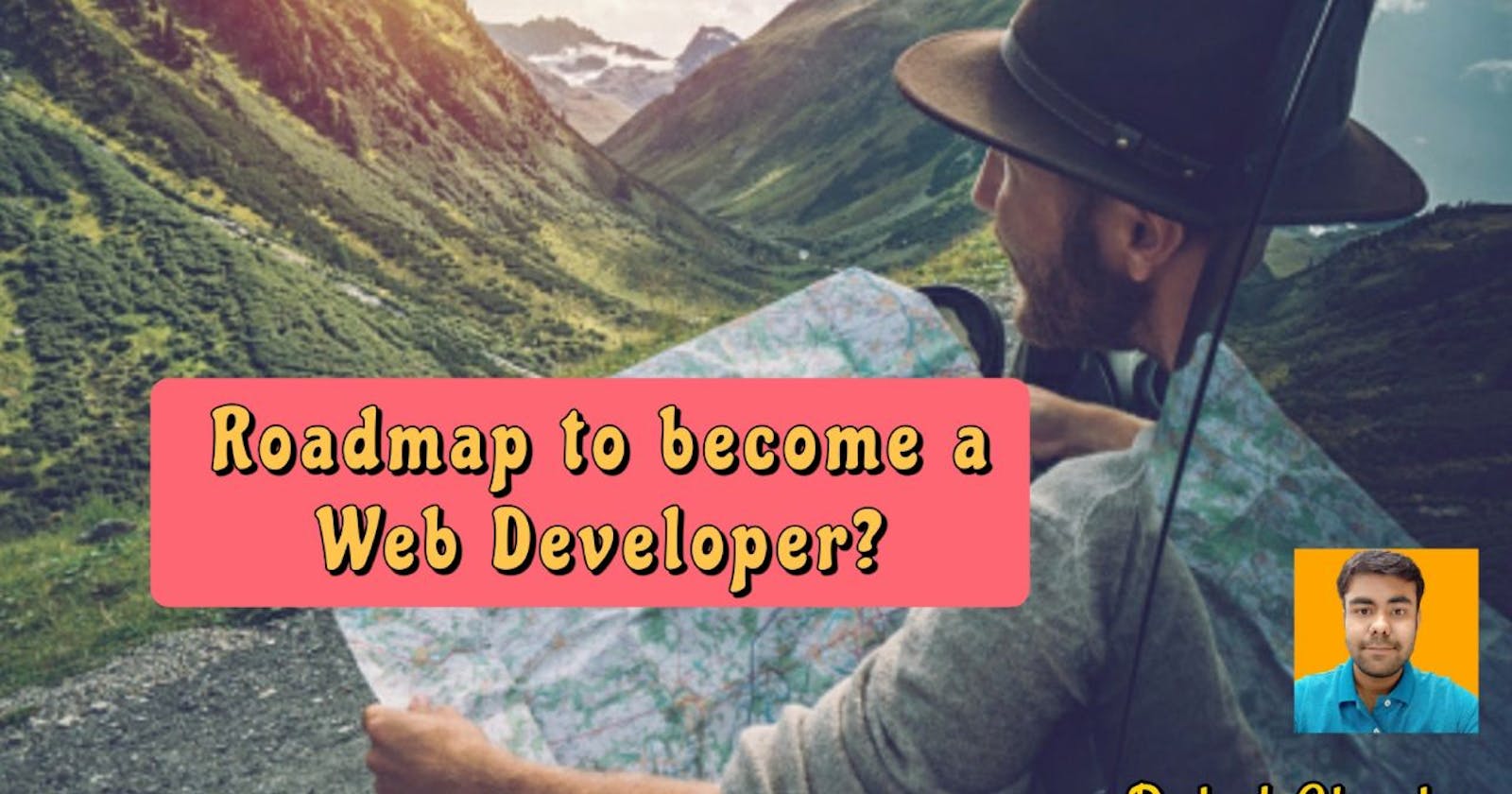 Roadmap to become a Web Developer
