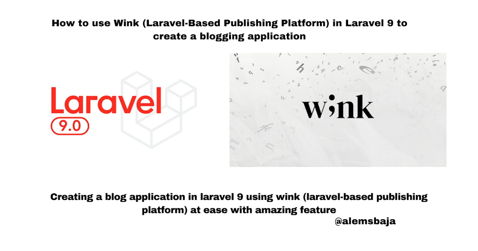 How to use Wink (Laravel-Based Publishing Platform) in Laravel 9 to create a blogging application