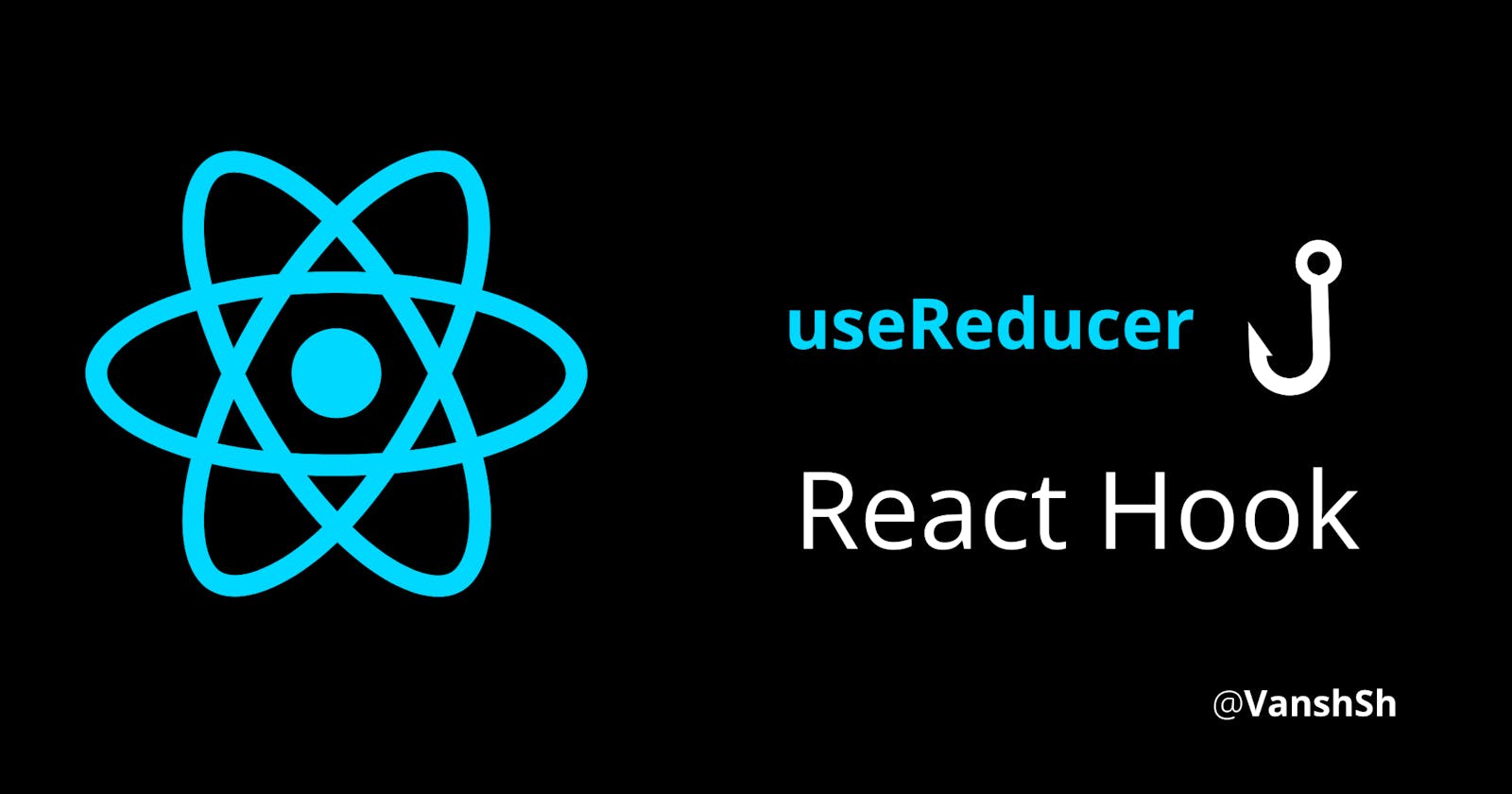 useReducer Hook in React