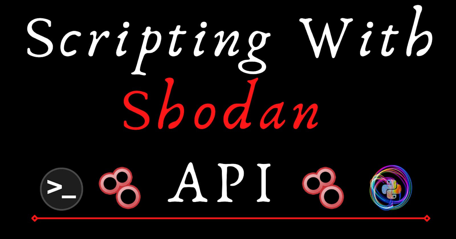 Scripting With Shodan API