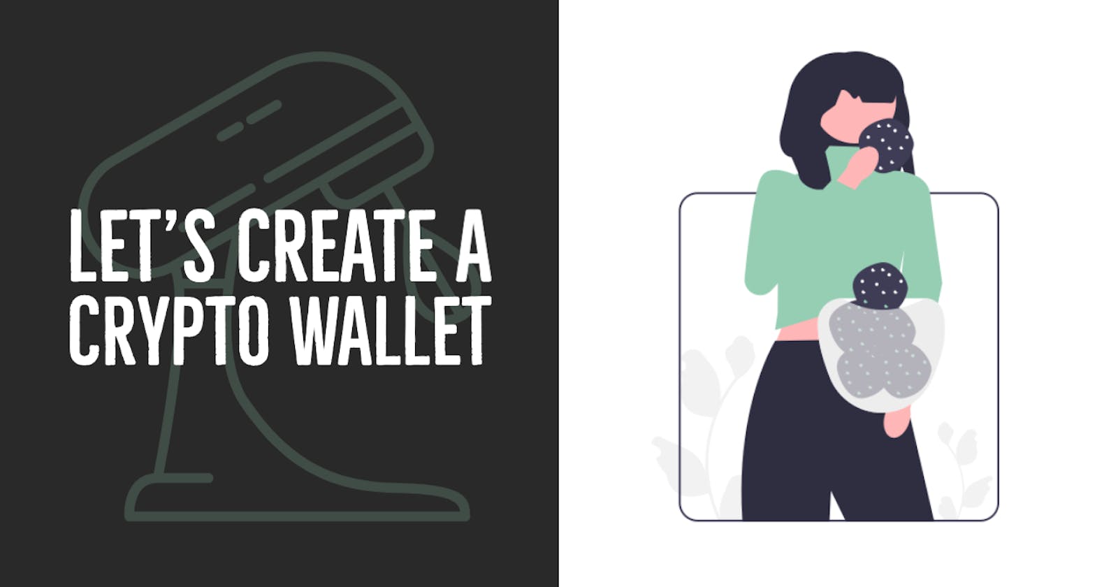 Ch. 1: Let's Create A Crypto Wallet