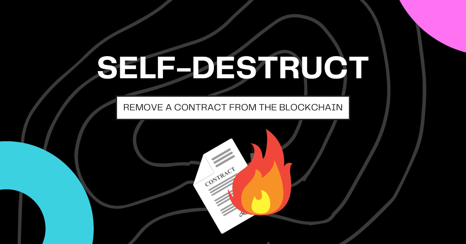 Self-Destruct operation in Solidity