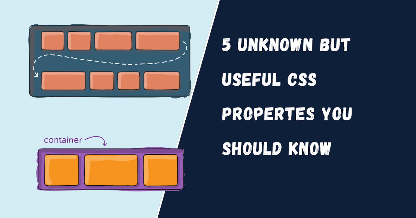 5 unknown But Useful CSS Properties
