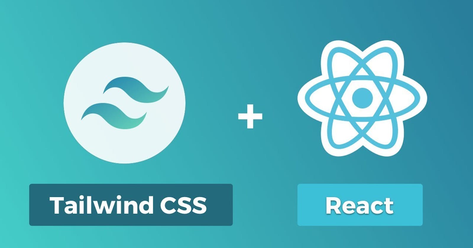 React and Tailwind CSS - Complete Beginner Guide