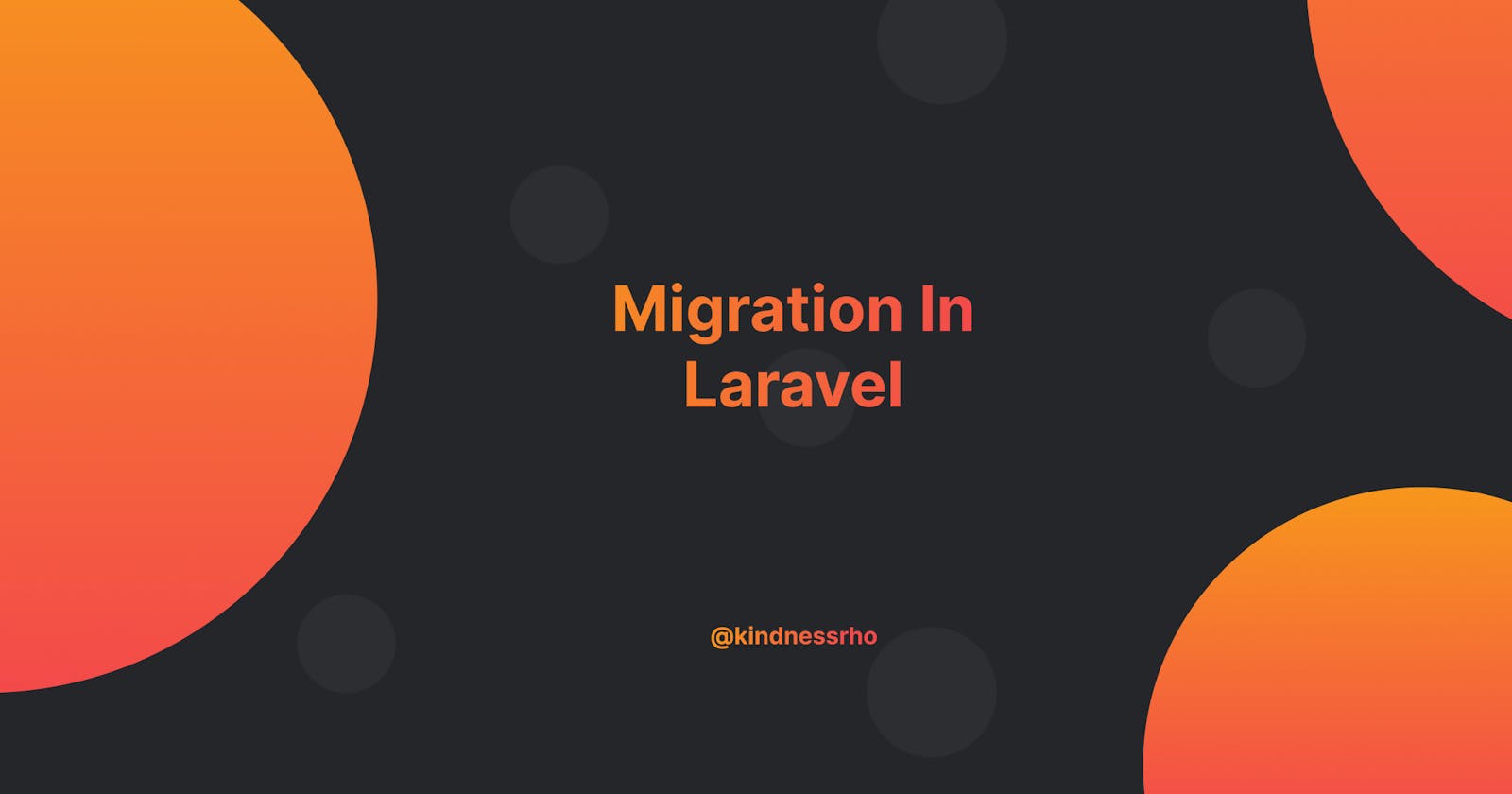 Migration In Laravel
