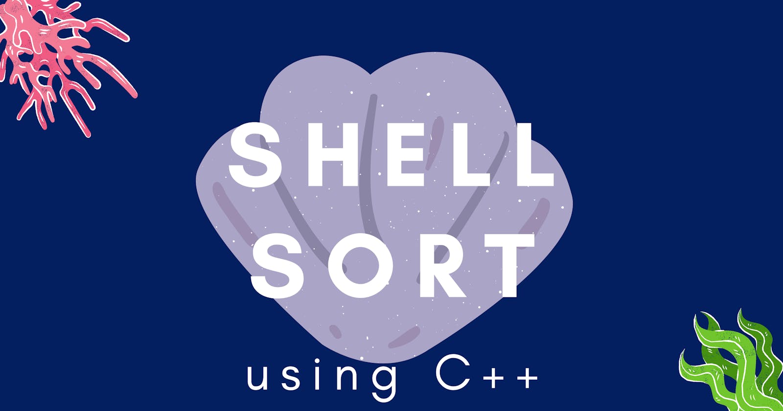 Shell Sort using C++