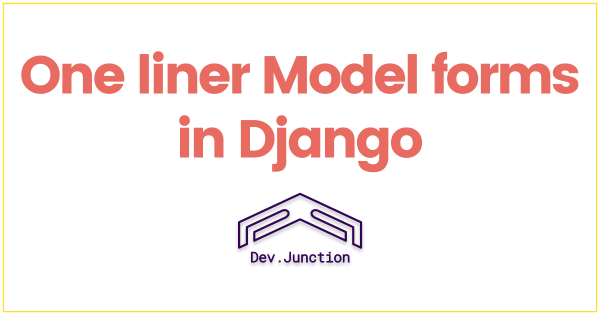 How to write One liner Model forms in Django with modelform_factory?