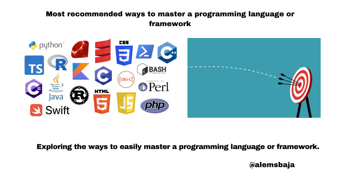 How Master Programming Most recommended ways to master a programming language or framework
