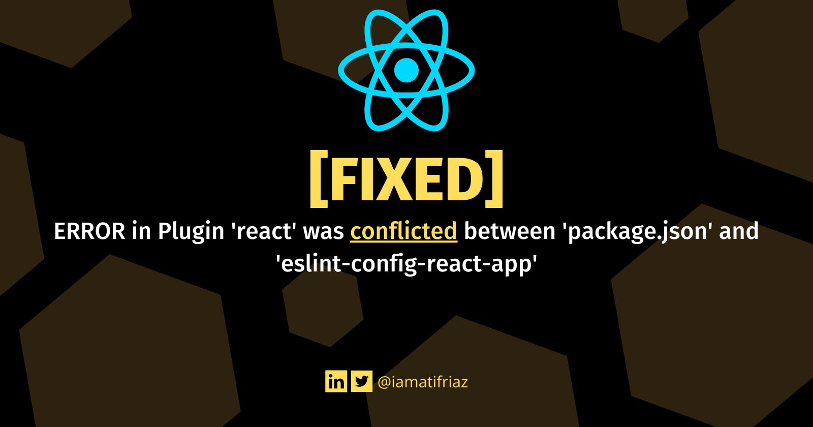 How to Fix ERROR in Plugin 'react' was conflicted between 'package.json' and 'eslint-config-react-app'?