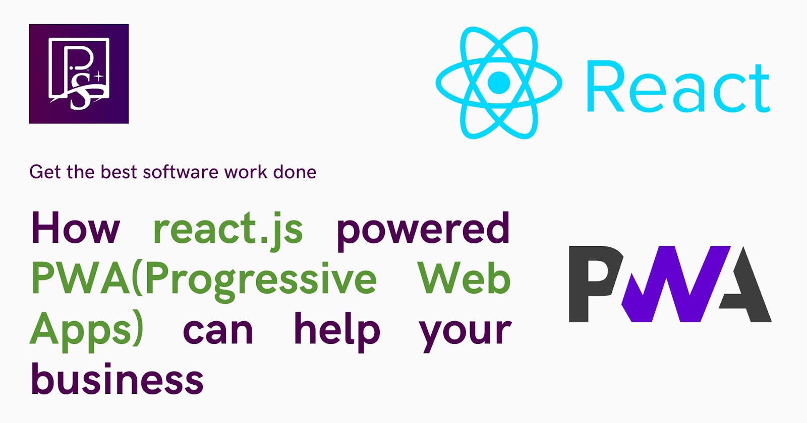 How react.js powered PWA(Progressive Web Apps) can help your business
