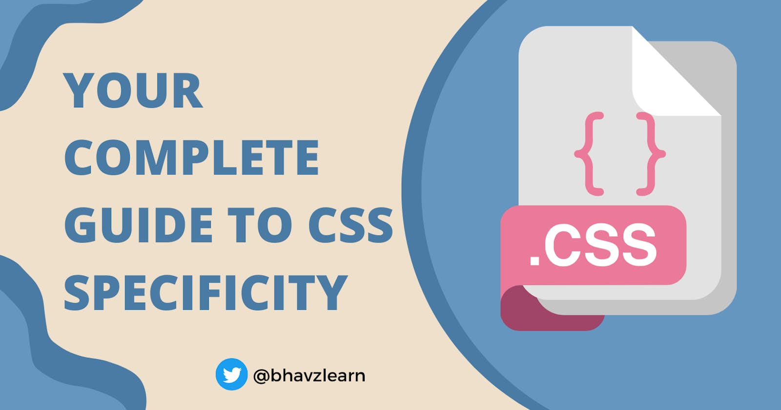 Your Complete Guide to CSS Specificity