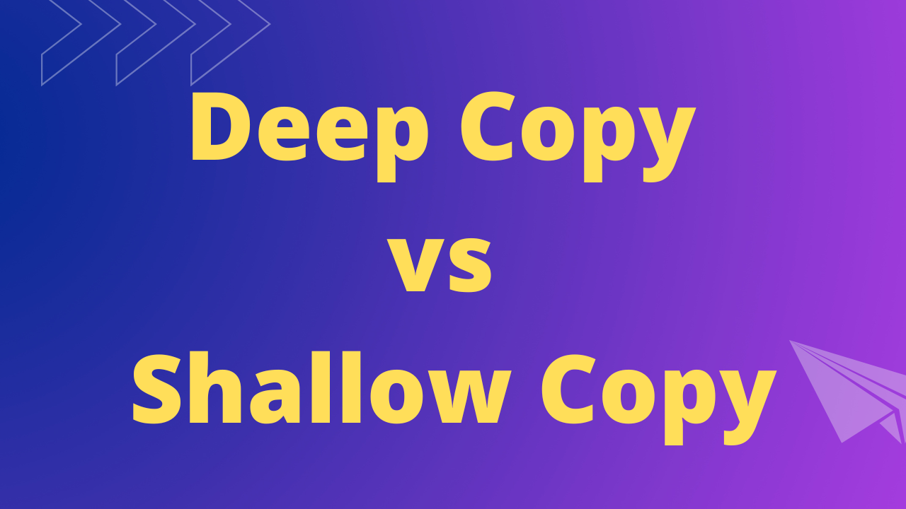 Deep Copy Vs Shallow Copy In JavaScript