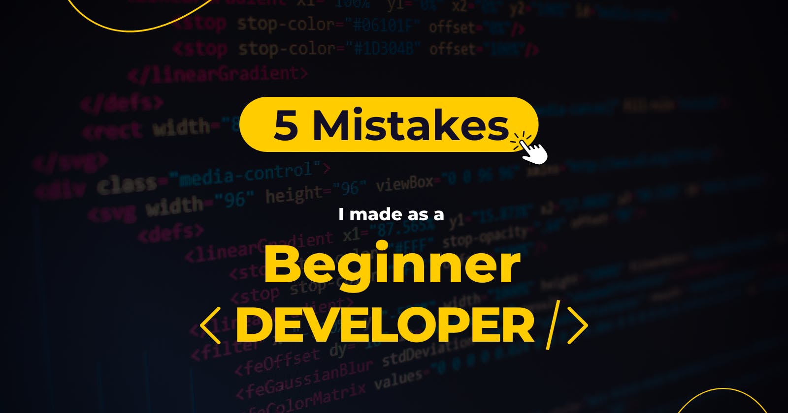 5 mistakes I made as a beginner developer 🤯.