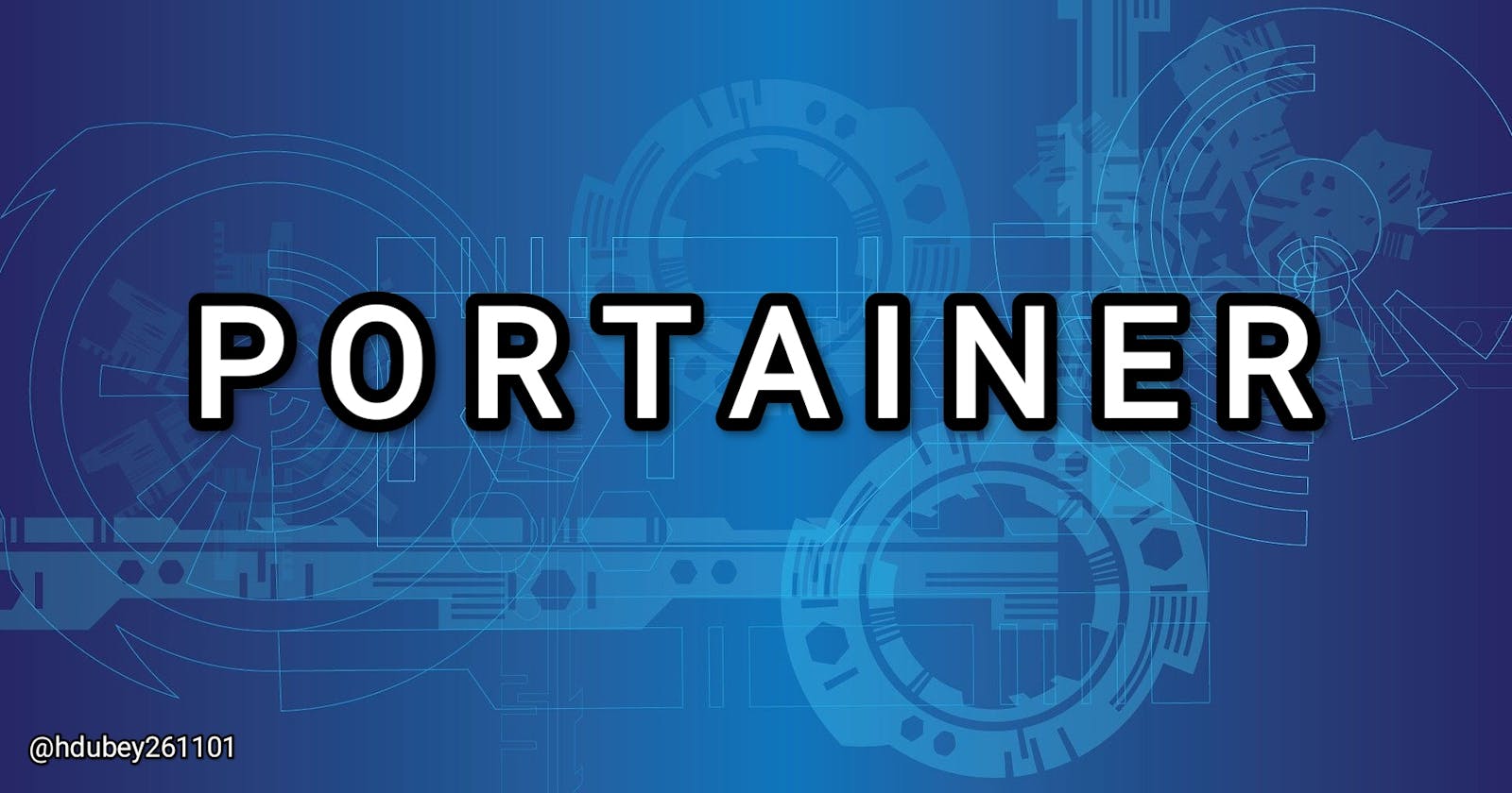 Getting started with Portainer -the Best GUI for Docker and Kubernetes.