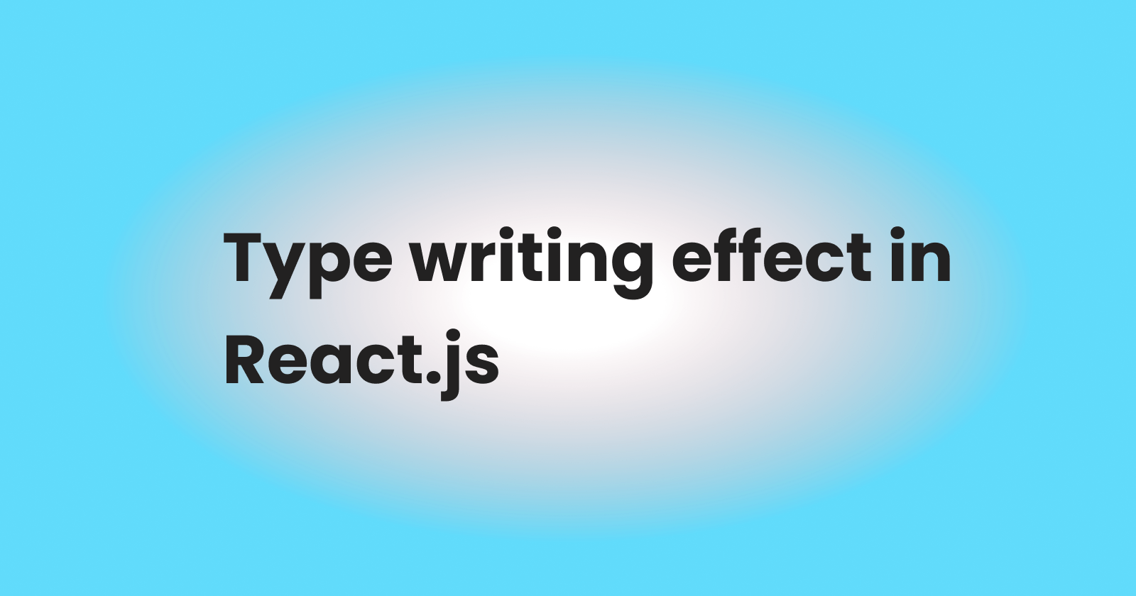 Creating a typewriting-effect in React.js