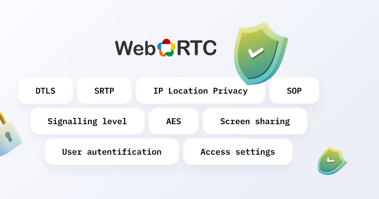 💡 Understanding How WebRTC Security Works in Plain Language