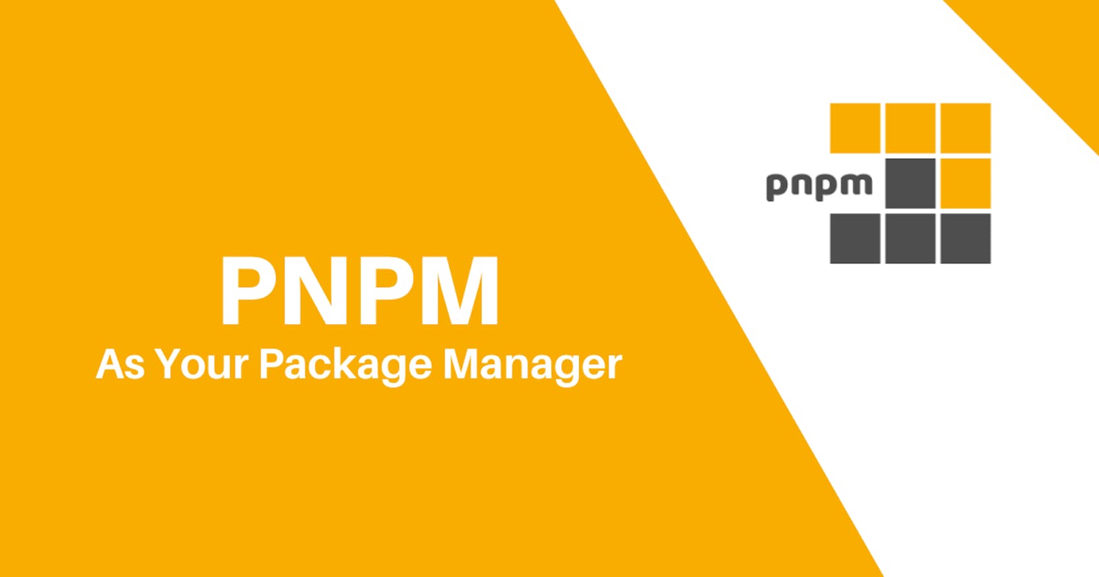 Why You Should Consider PNPM As Your Package Manager