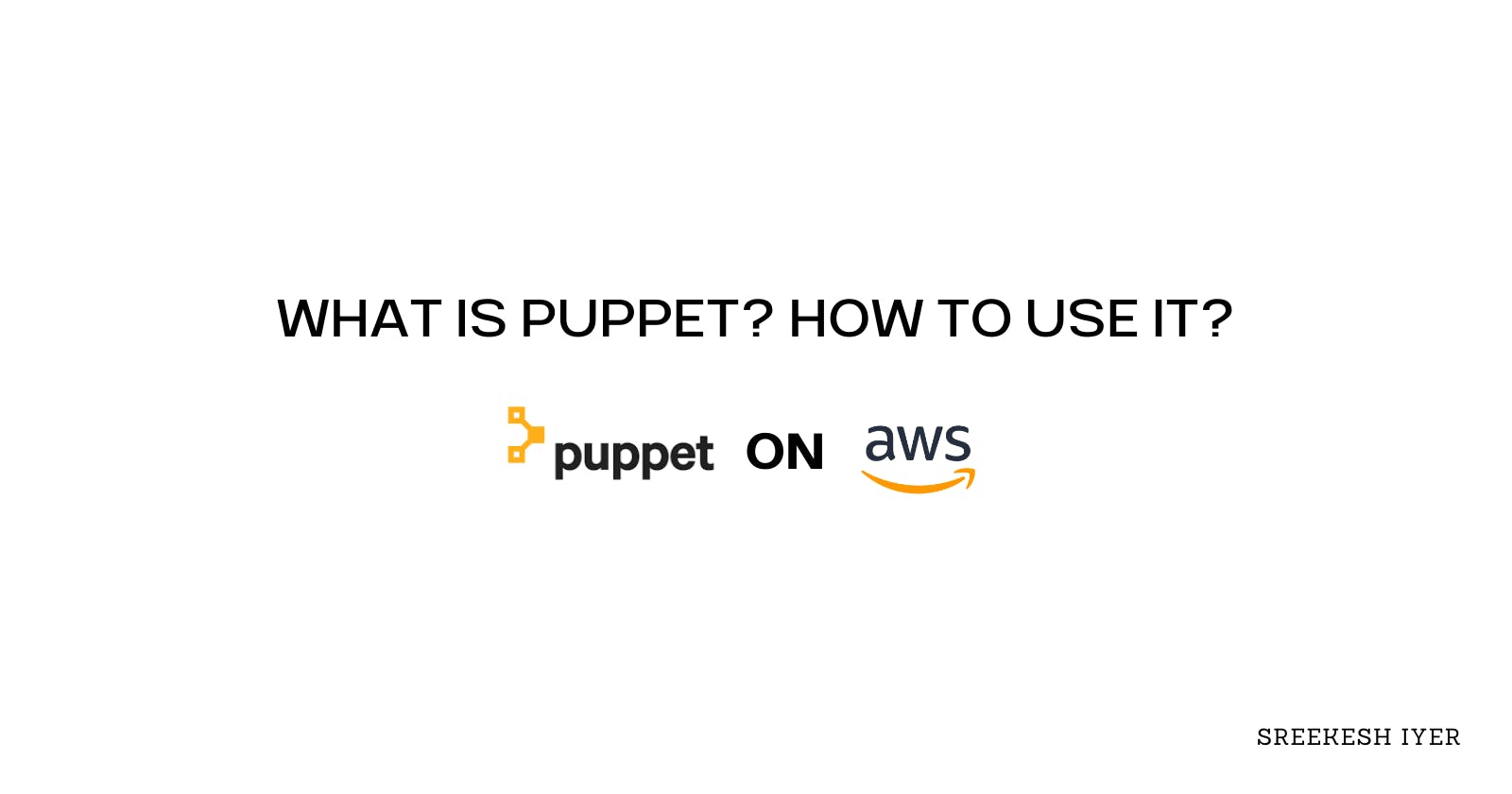 What is Puppet? Why is it used?