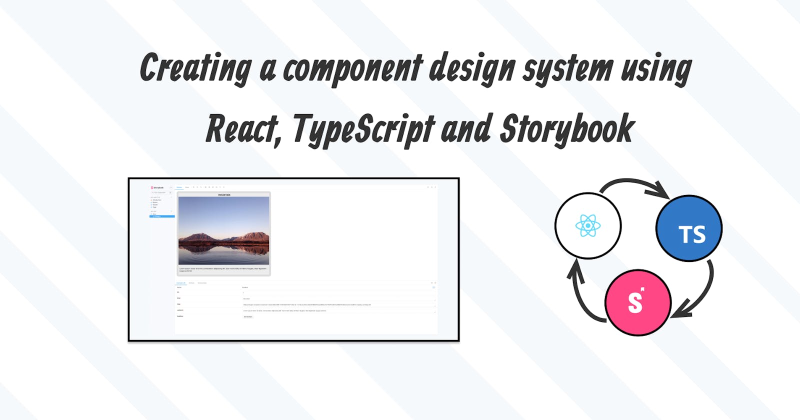 Creating a component design system using React, TypeScript and Storybook