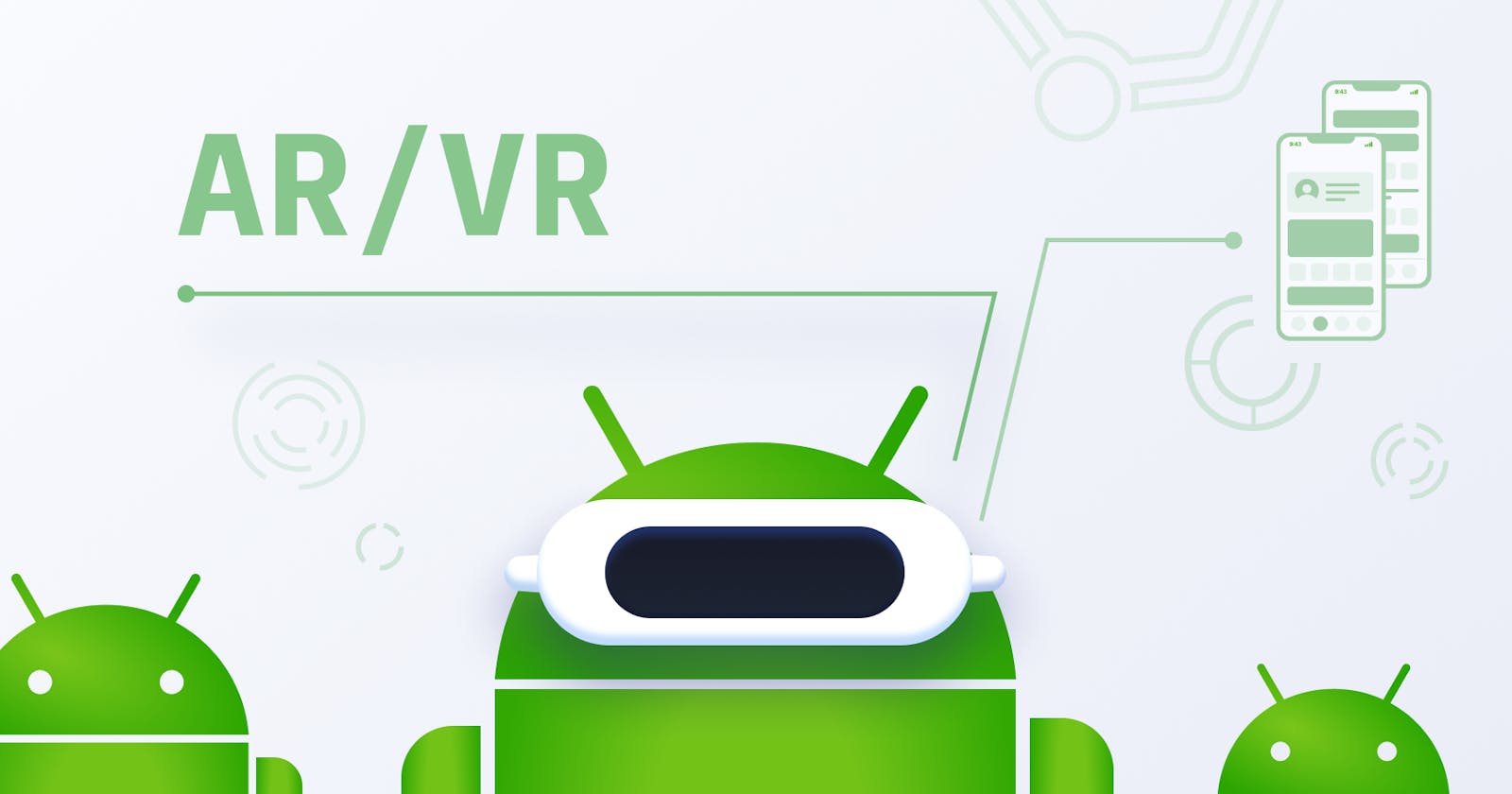Guide for Android AR development: overview, tools, tips