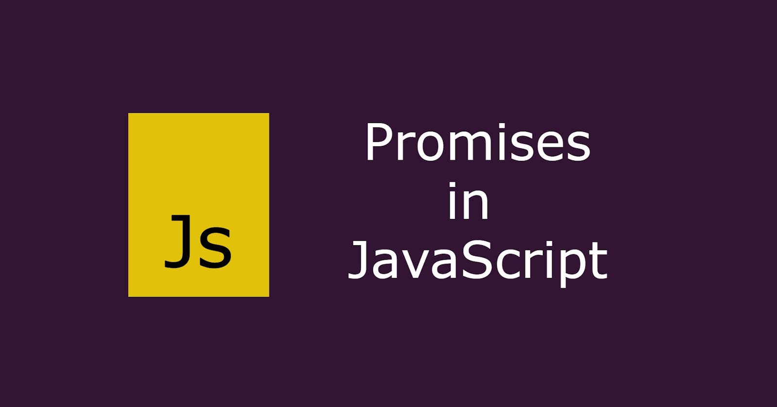 Promises in JavaScript