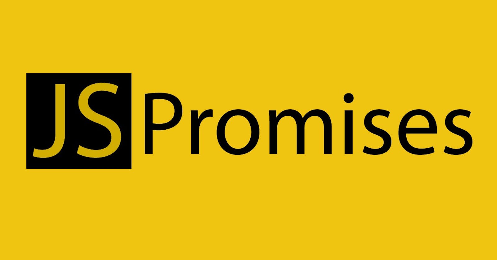 Promises and its methods