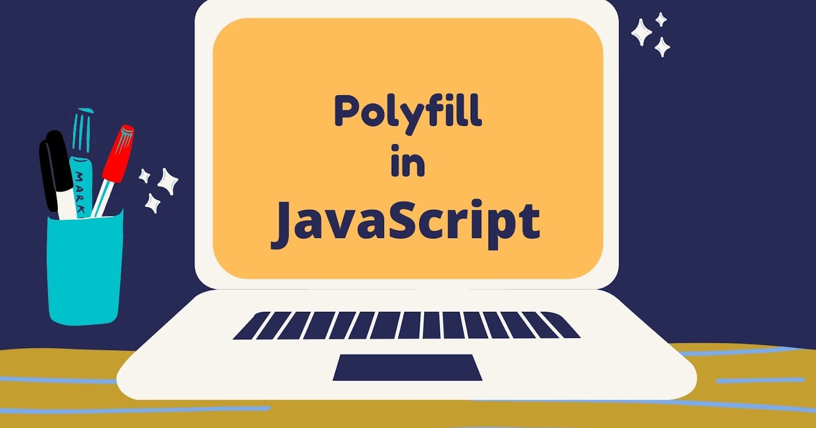 Polyfills in javascript