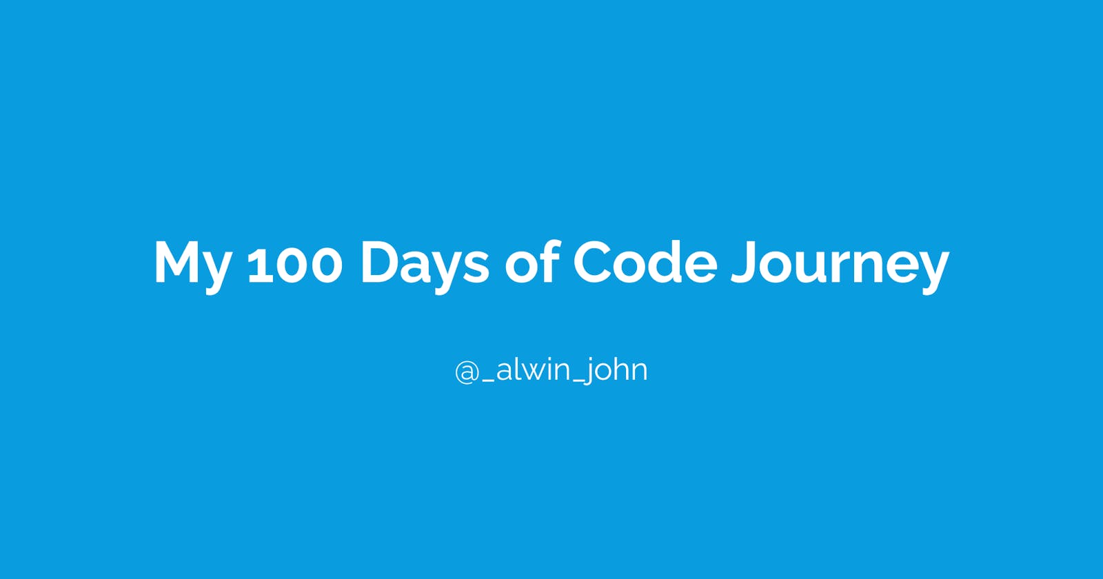 My 100 Days of Code Journey - (Writing this blog on the 💯th Day)