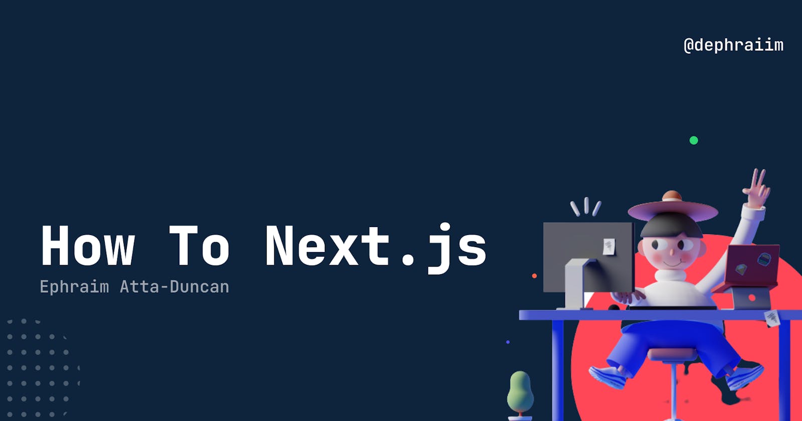 How To Next.js