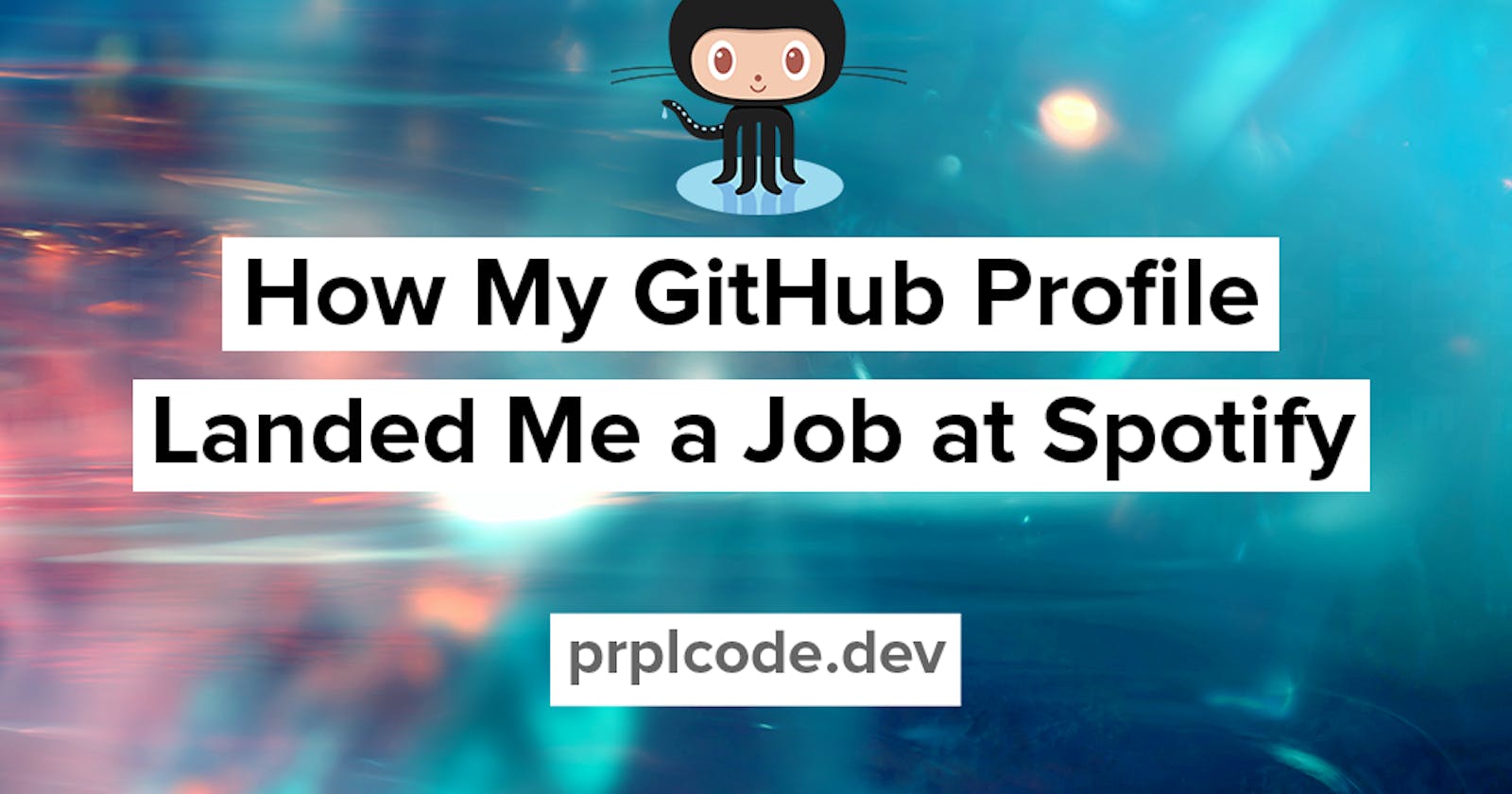 How My GitHub Profile Landed Me a Job at Spotify