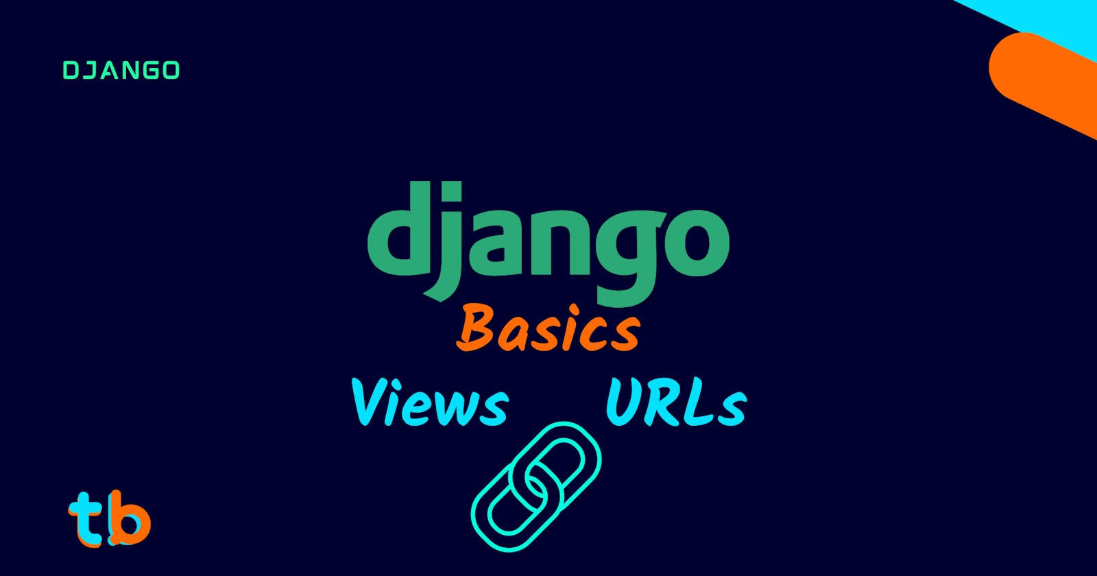 Django Basics: Views and URLs