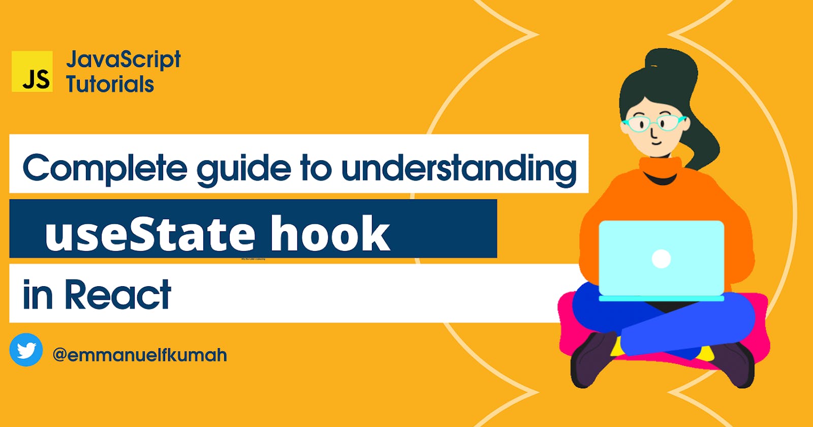Complete guide to understanding the React UseState hook