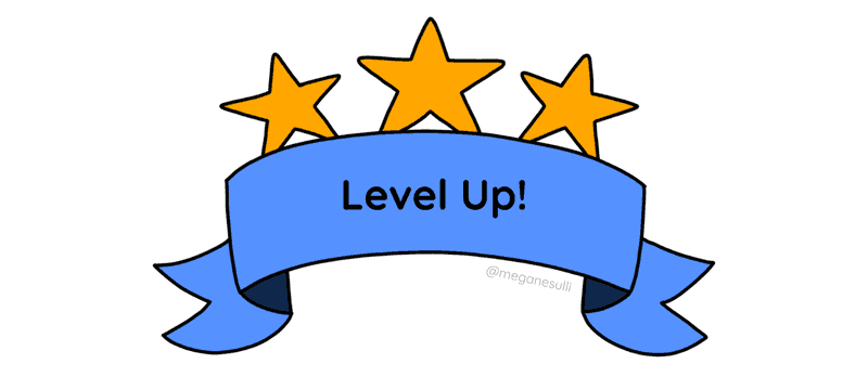 A celebratory "Level Up" banner with three gold stars above it.