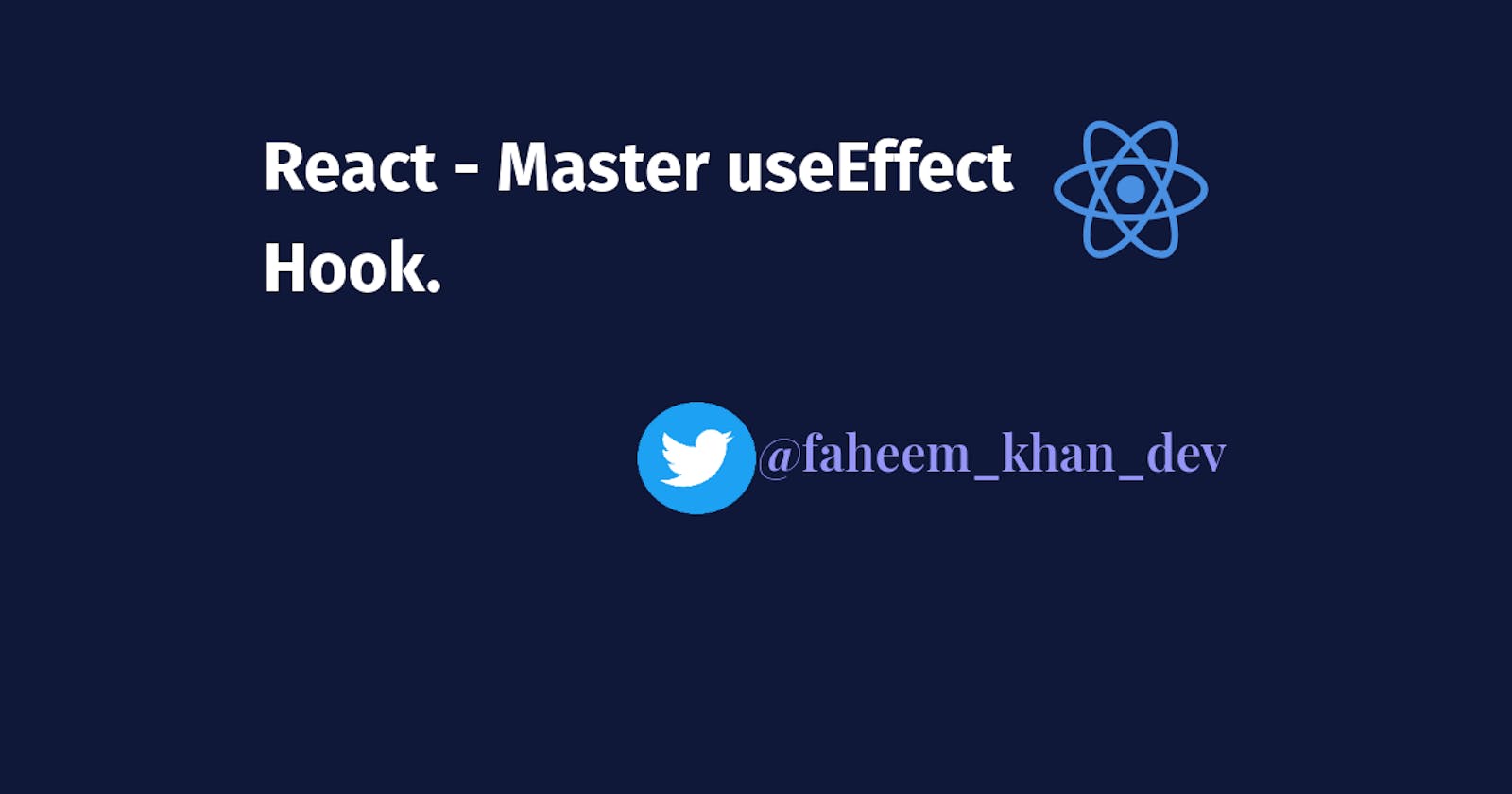 React: Master useEffect Hook.