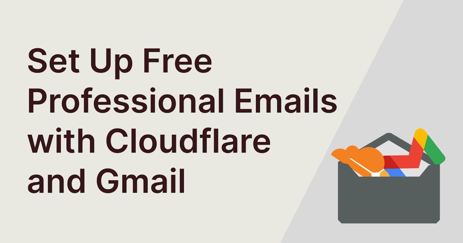 Set Up Free Professional Emails with Cloudflare and Gmail