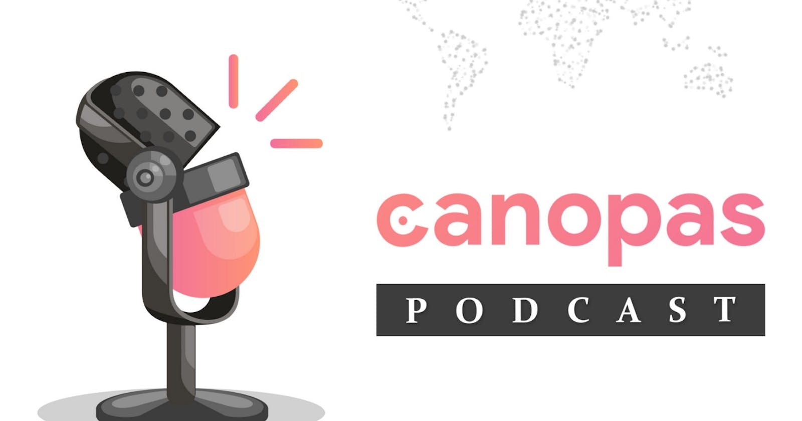 Canopas Podcast 6— How to get started as a web developer