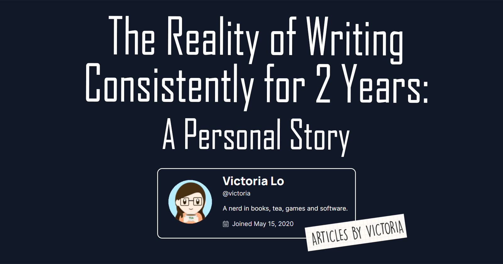 The Reality of Writing Consistently for 2 Years: A Personal Story