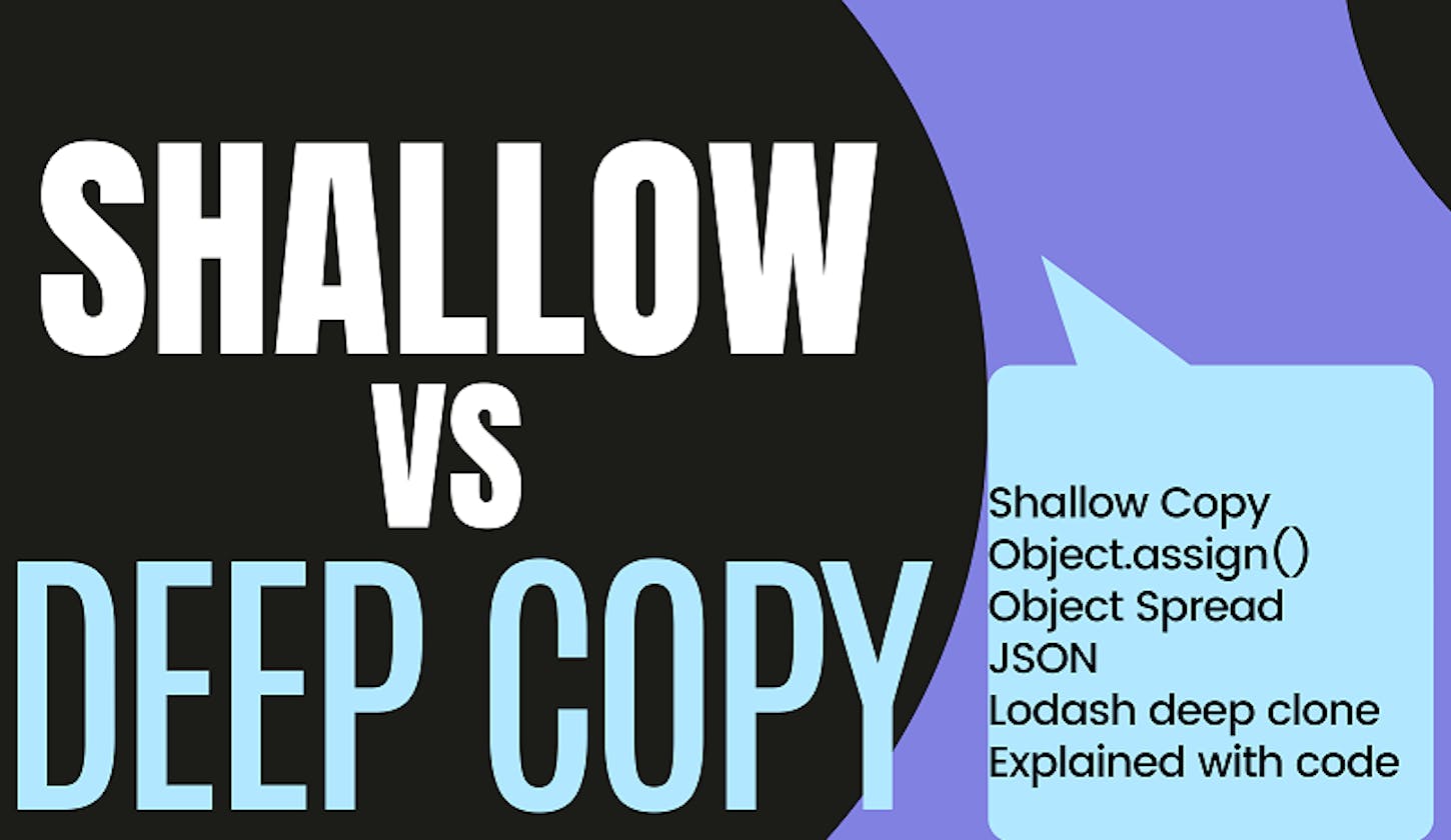 Objects Shallow Copy vs Deep Copy 💥
