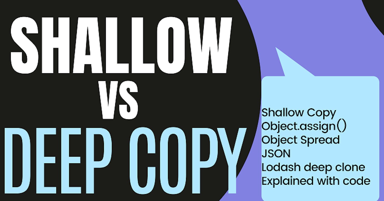Objects Shallow Copy vs Deep Copy 💥