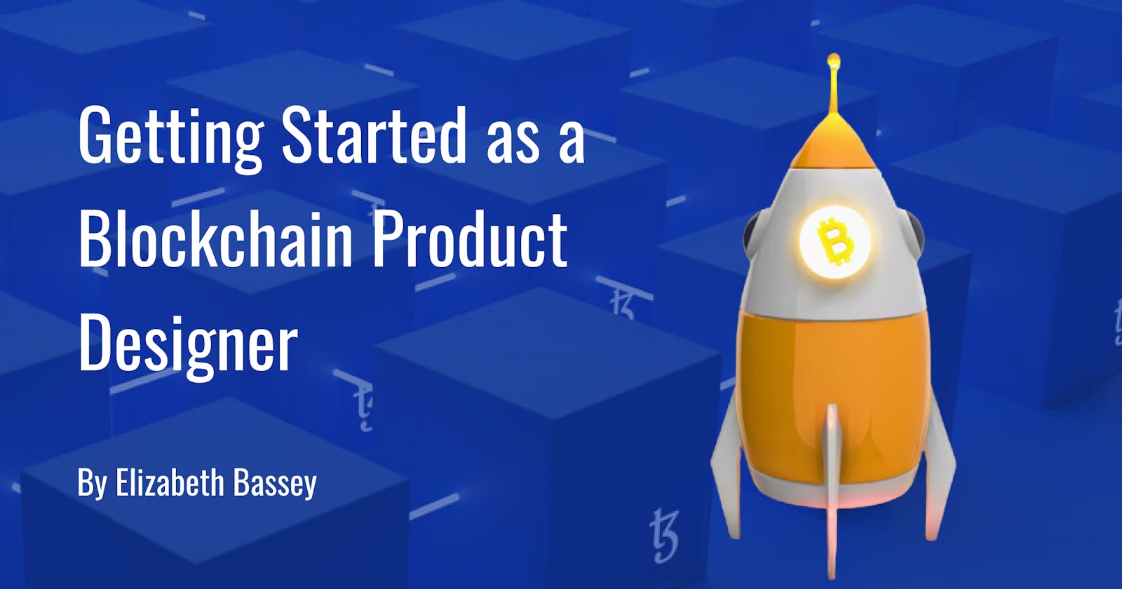 Getting Started As A Blockchain Product Designer