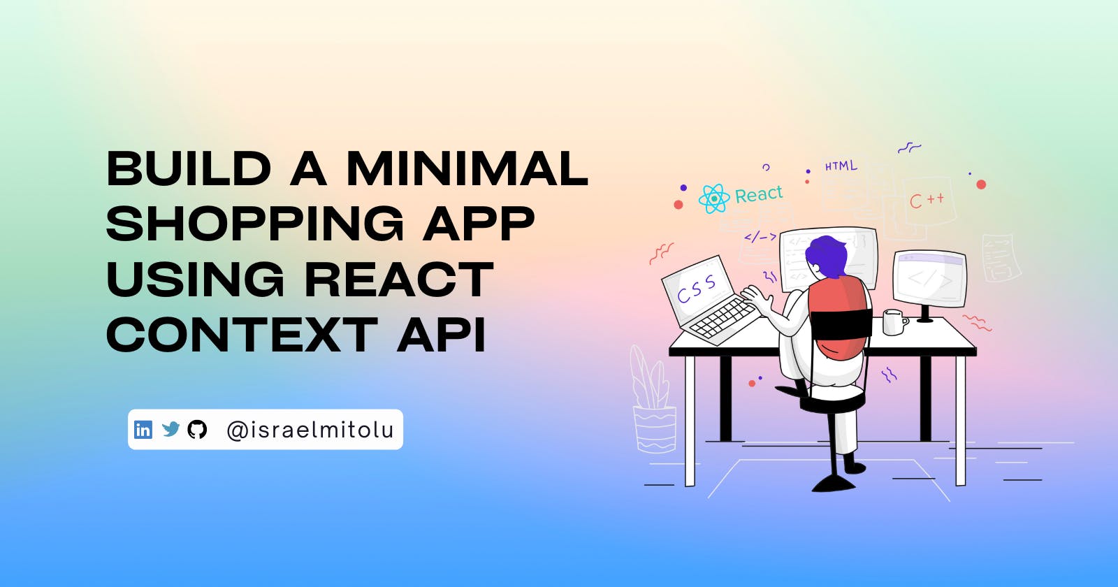 Learn how React Context API works by Building a Minimal Ecommerce Shopping App