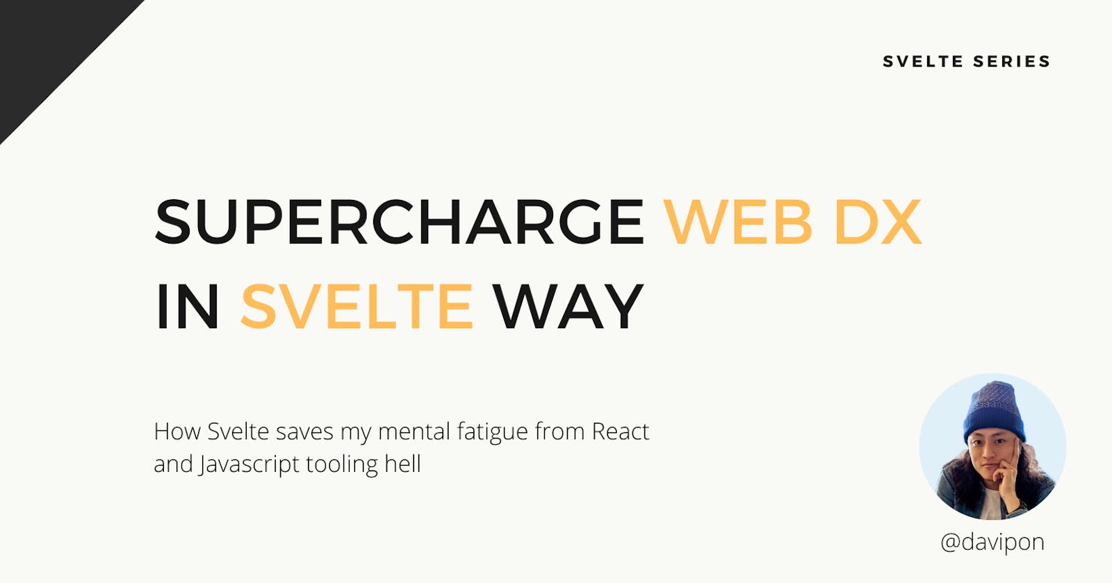 Supercharge Web DX in Svelte way
